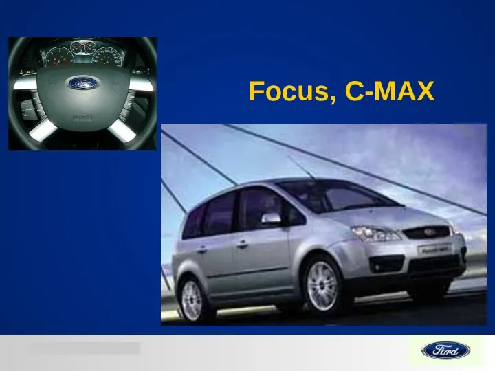 Focus, C-MAX