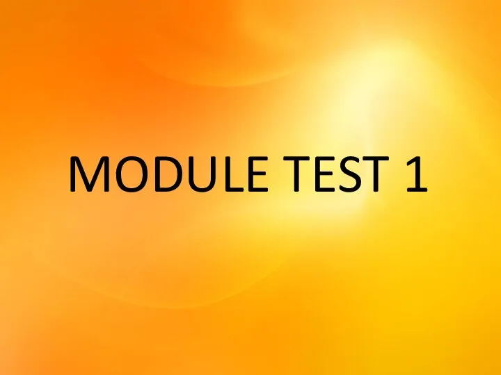 MODULE TEST 1