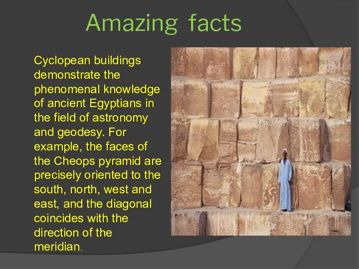 Amazing facts Cyclopean buildings demonstrate the phenomenal knowledge of ancient Egyptians