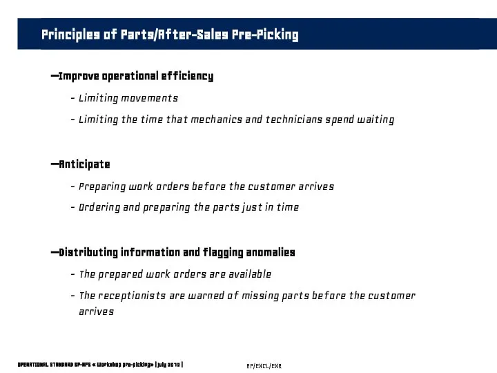 Principles of Parts/After-Sales Pre-Picking OPERATIONAL STANDARD SP-AFS « Workshop pre-picking» |