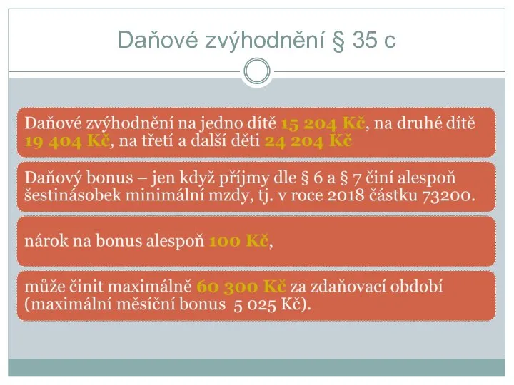 Daňové zvýhodnění § 35 c