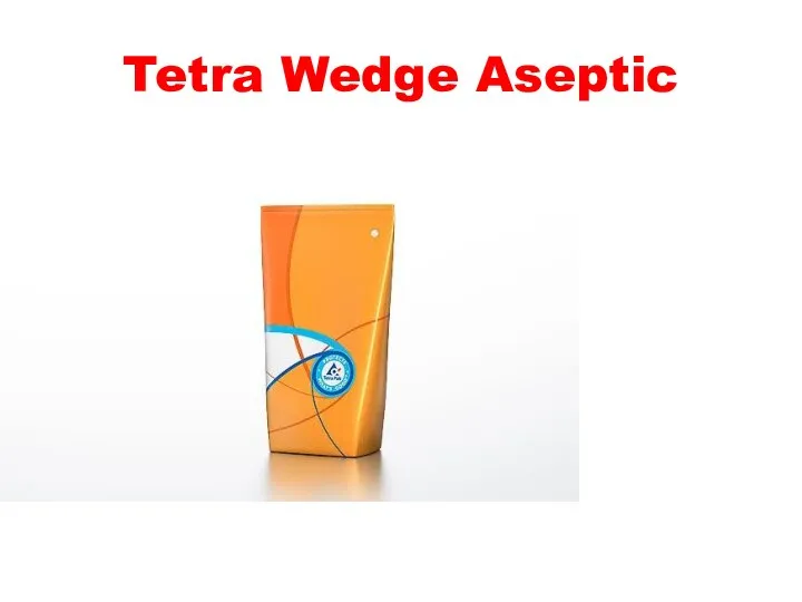 Tetra Wedge Aseptic