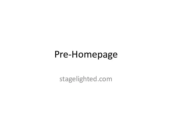 Pre-Homepage stagelighted.com