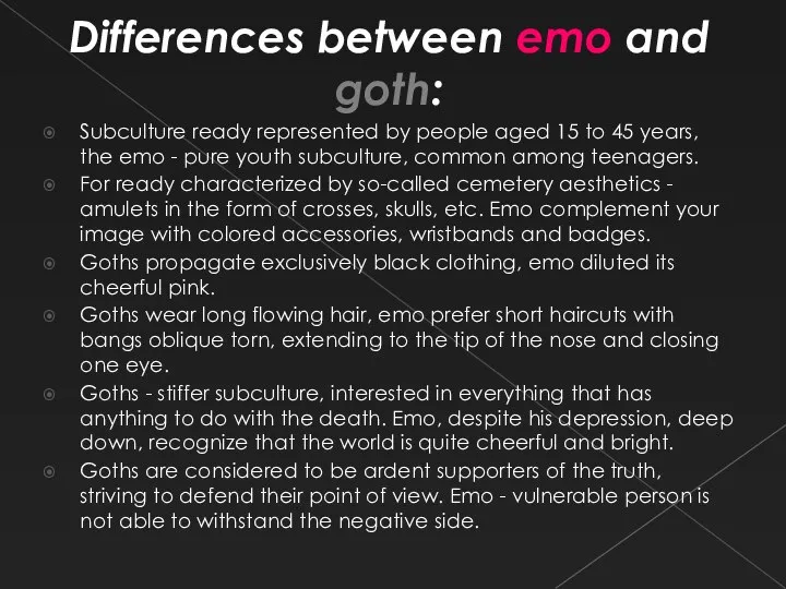 Differences between emo and goth: Subculture ready represented by people aged