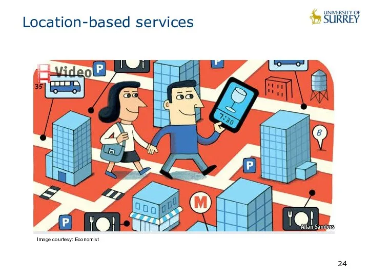 Location-based services Image courtesy: Economist