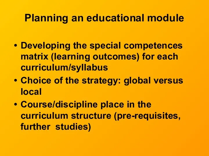 Planning an educational module Developing the special competences matrix (learning outcomes)