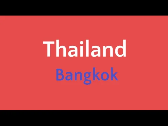 Thailand Bangkok