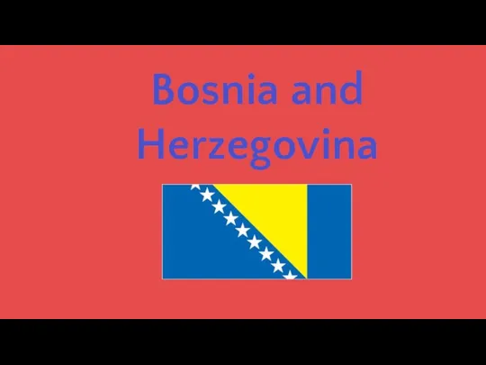 Bosnia and Herzegovina