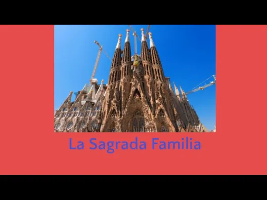 La Sagrada Familia