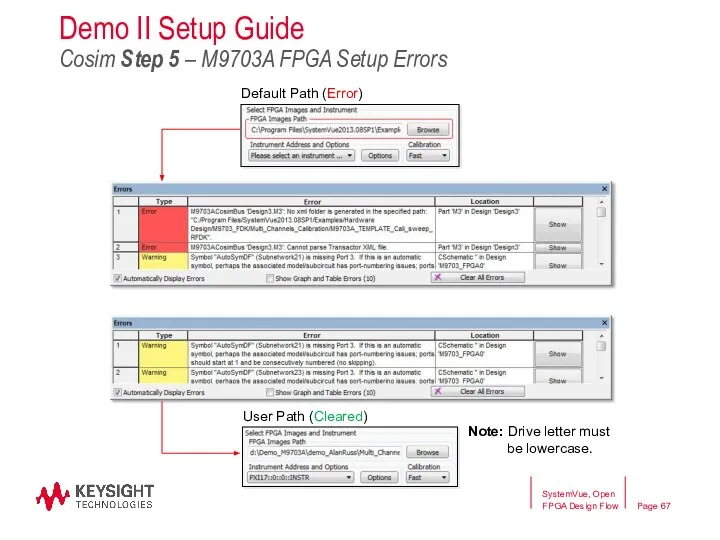 SystemVue, Open FPGA Design Flow Default Path (Error) User Path (Cleared)