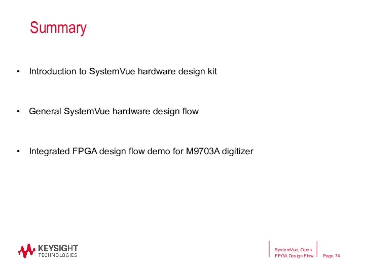 Summary Introduction to SystemVue hardware design kit General SystemVue hardware design