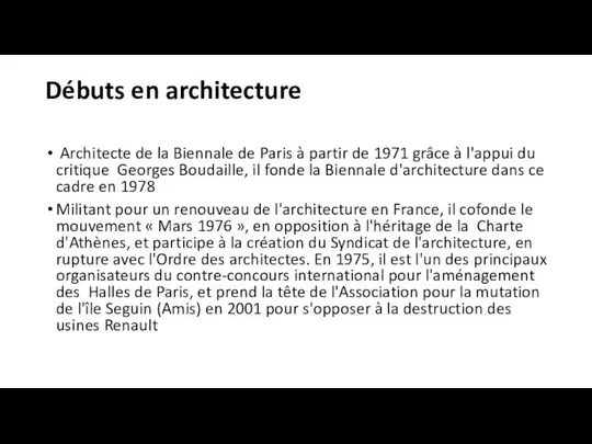 Débuts en architecture Architecte de la Biennale de Paris à partir