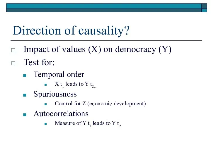 Direction of causality? Impact of values (X) on democracy (Y) Test