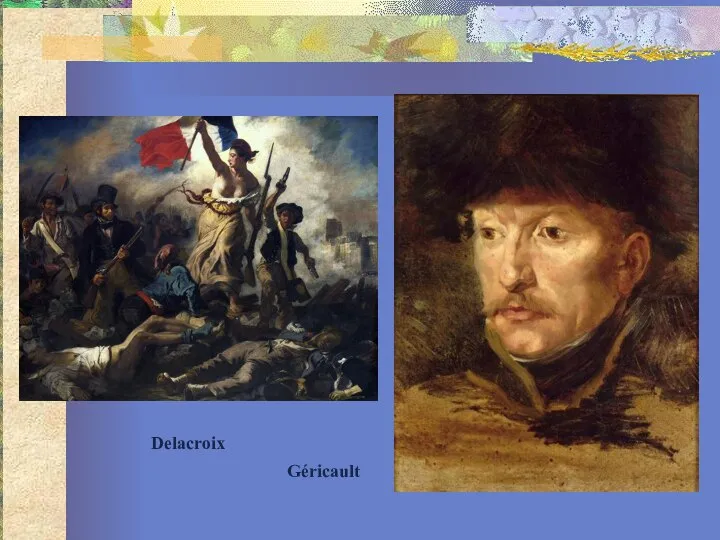 Géricault Delacroix