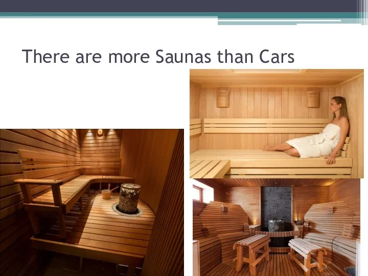 There are more Saunas than Cars