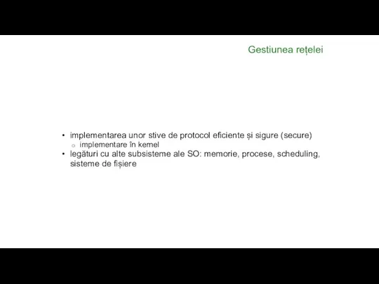 Gestiunea rețelei implementarea unor stive de protocol eficiente și sigure (secure)