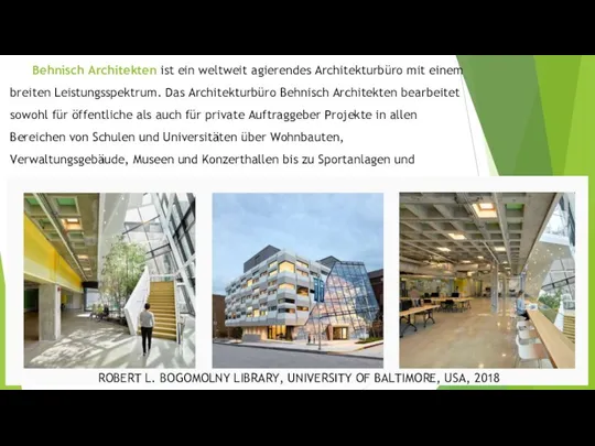 Behnisch Architekten ist ein weltweit agierendes Architekturbüro mit einem breiten Leistungsspektrum.