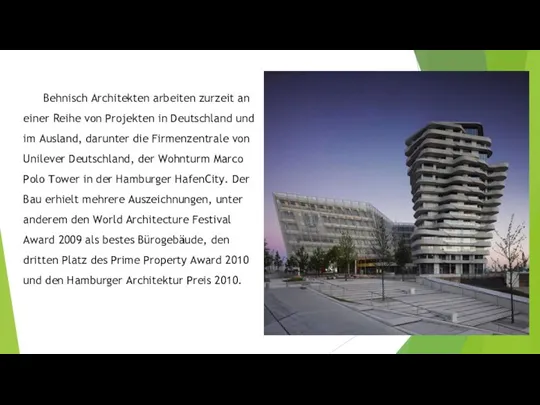 Behnisch Architekten arbeiten zurzeit an einer Reihe von Projekten in Deutschland