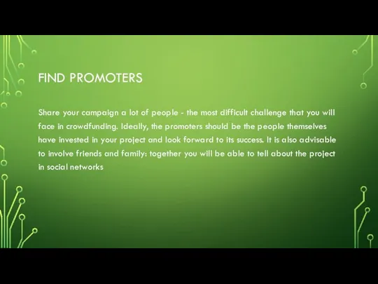 FIND PROMOTERS Share your campaign a lot of people - the