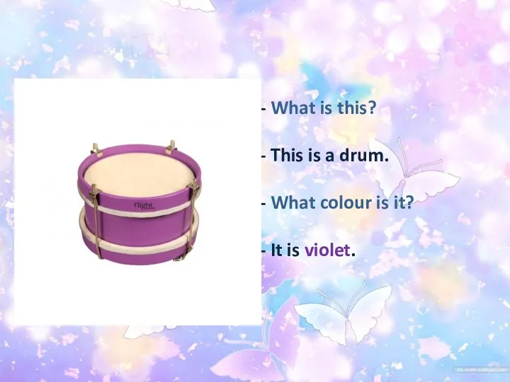 - What is this? - This is a drum. - What