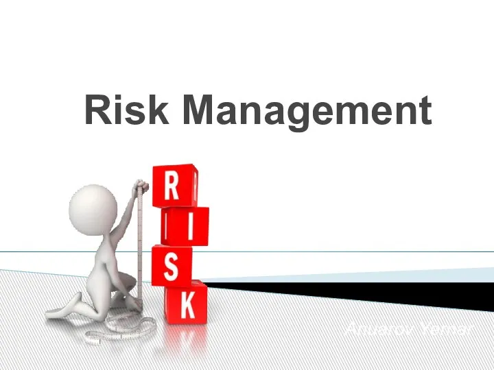 Risk Management Anuarov Yernar