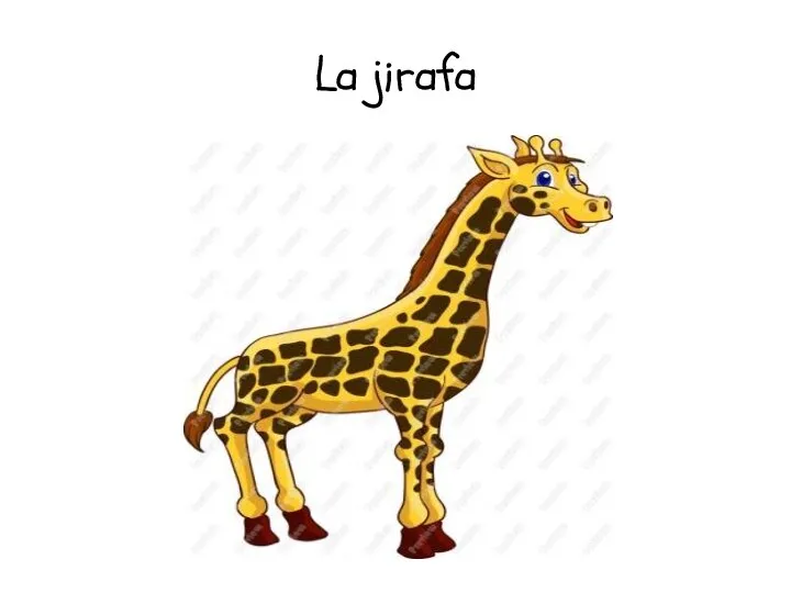 La jirafa