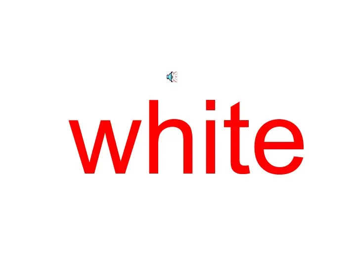 white