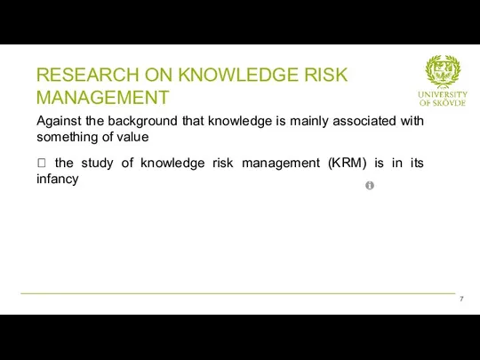 Against the background that knowledge is mainly associated with something of