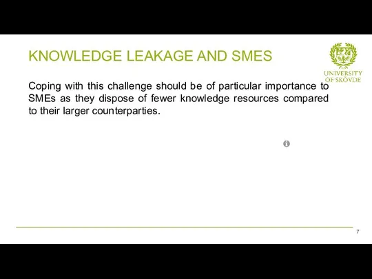 Coping with this challenge should be of particular importance to SMEs