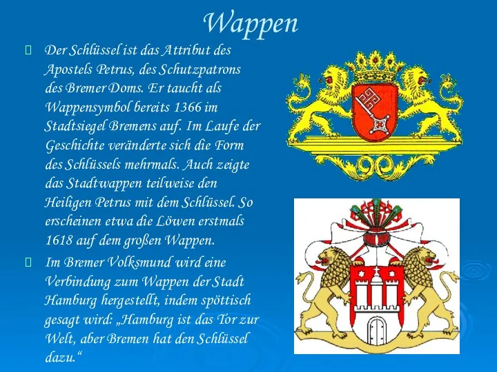 Wappen Der Schlüssel ist das Attribut des Apostels Petrus, des Schutzpatrons