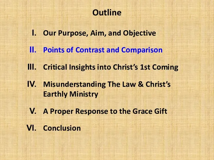 Outline Our Purpose, Aim, and Objective Points of Contrast and Comparison