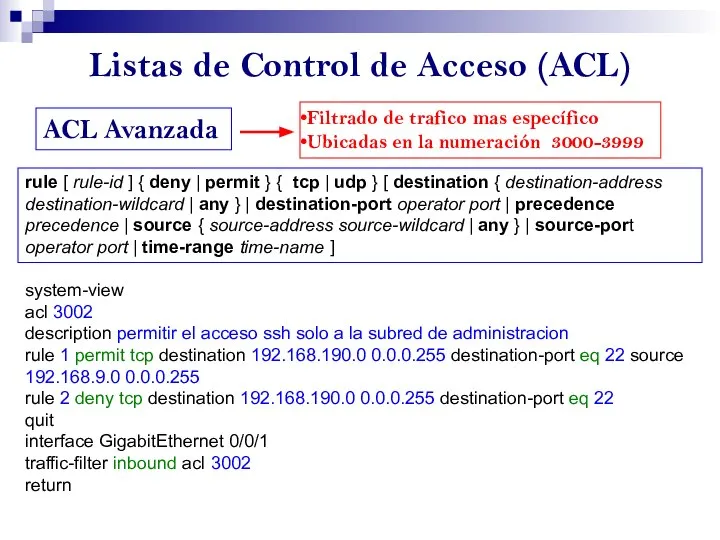 Listas de Control de Acceso (ACL) ACL Avanzada Filtrado de trafico