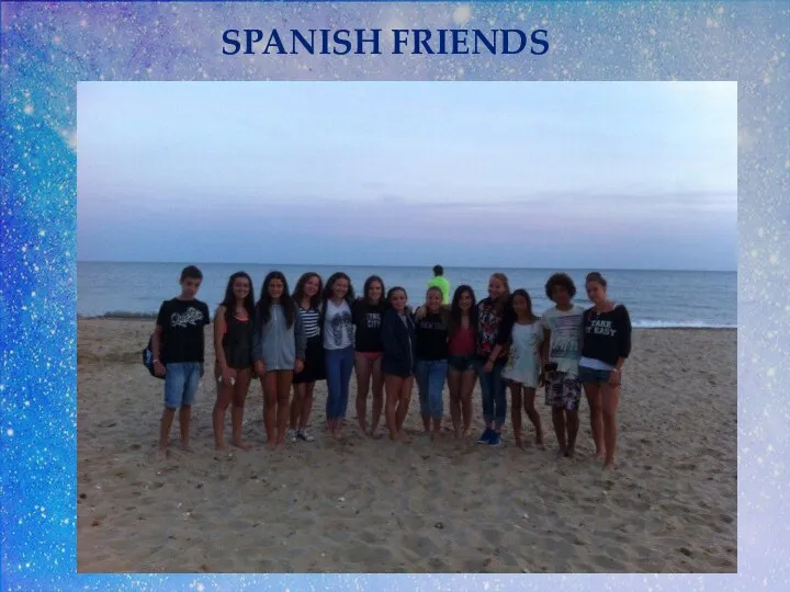 SPANISH FRIENDS