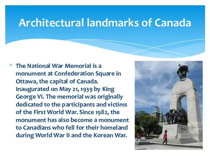 The National War Memorial is a monument at Confederation Square in