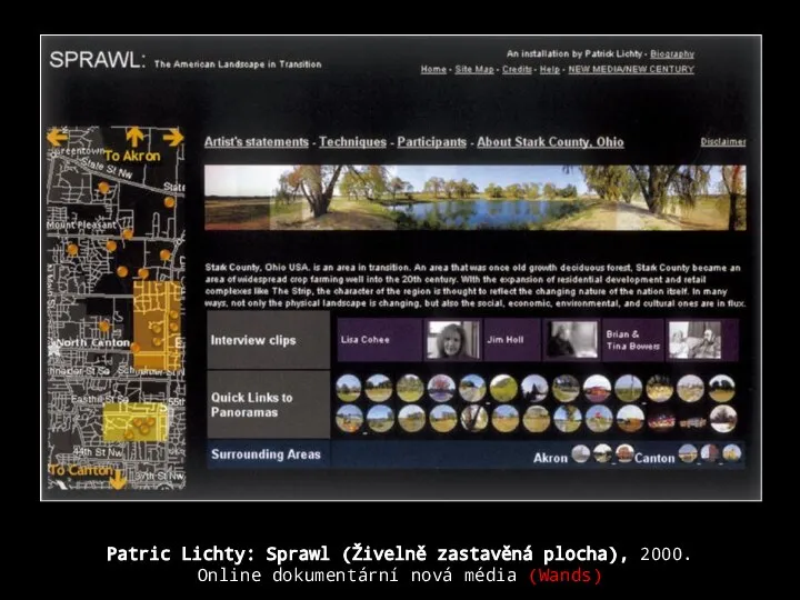 Patric Lichty: Sprawl (Živelně zastavěná plocha), 2000. Online dokumentární nová média (Wands)