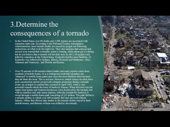 3.Determine the consequences of a tornado In the United States over