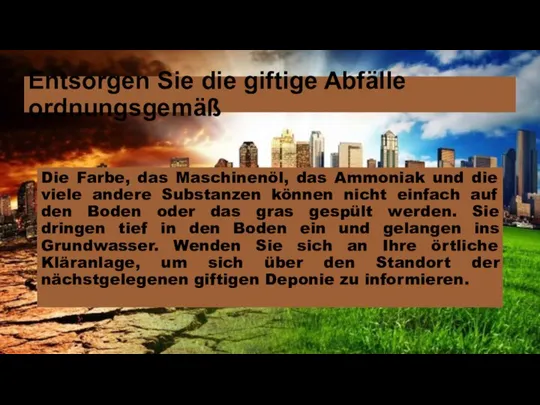 Entsorgen Sie die giftige Abfälle ordnungsgemäß Die Farbe, das Maschinenöl, das