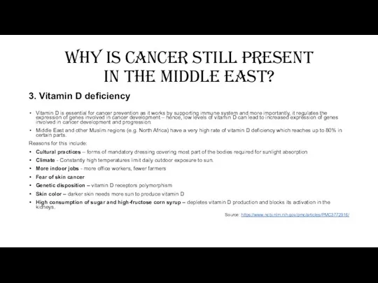 Why is cancer still present in the middle east? 3. Vitamin