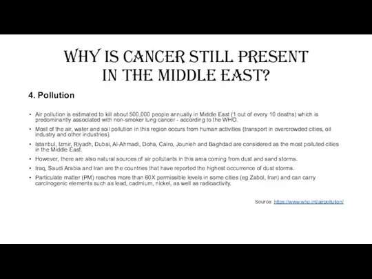 Why is cancer still present in the middle east? 4. Pollution