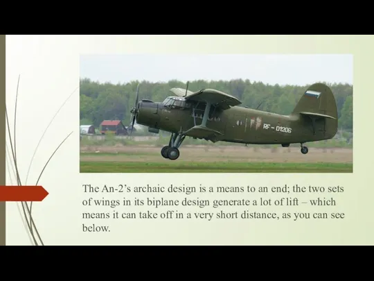 The An-2’s archaic design is a means to an end; the