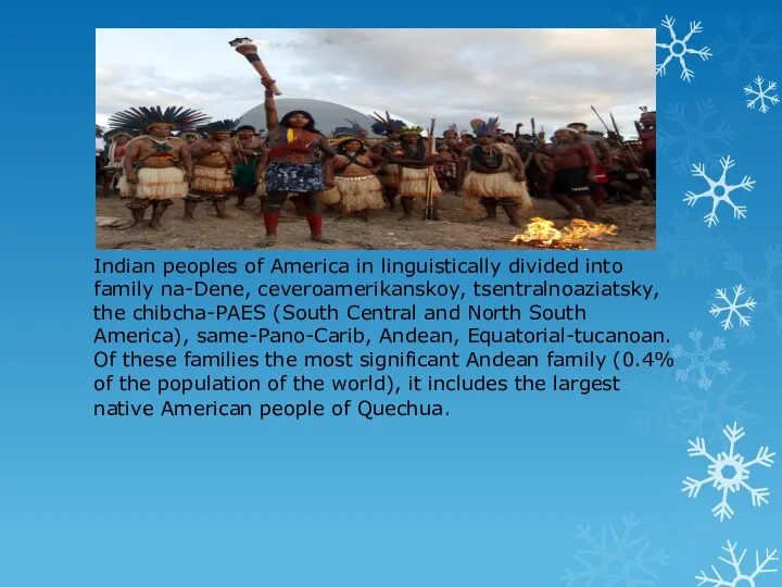 Indian peoples of America in linguistically divided into family na-Dene, ceveroamerikanskoy,