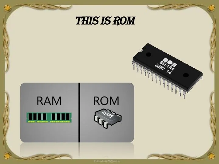 This is ROM
