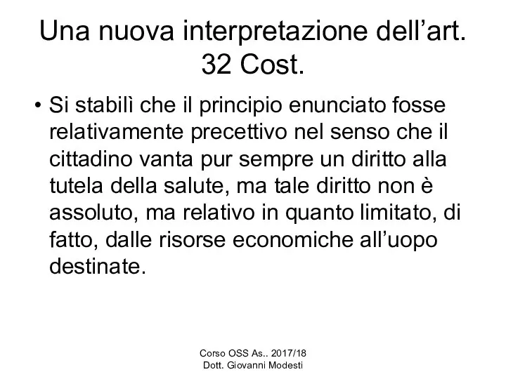 Corso OSS As.. 2017/18 Dott. Giovanni Modesti Una nuova interpretazione dell’art.