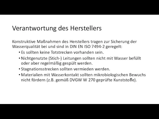 Verantwortung des Herstellers Konstruktive Maßnahmen des Herstellers tragen zur Sicherung der