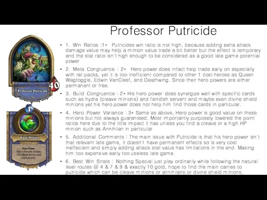 Professor Putricide 1. Win Ratios :1* Putricides win ratio is not