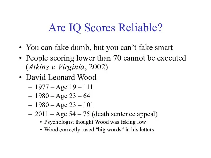 Are IQ Scores Reliable? You can fake dumb, but you can’t