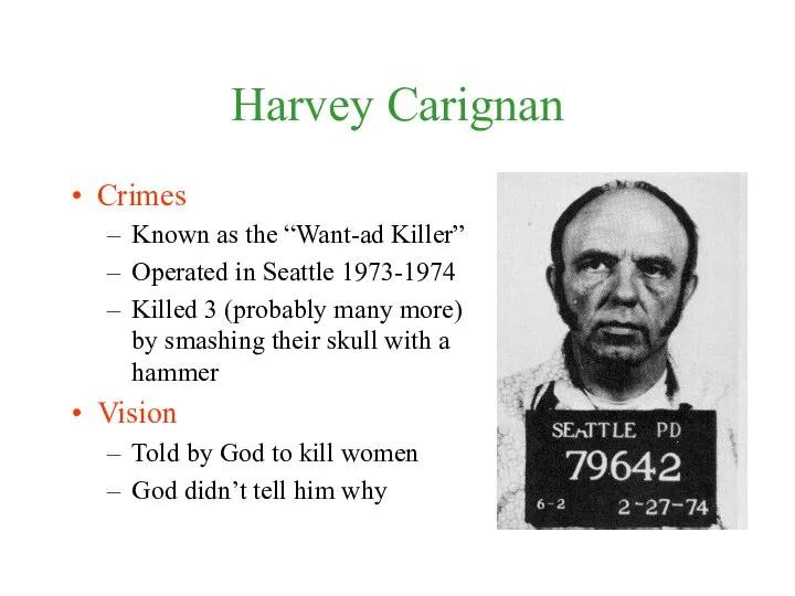 Harvey Carignan Crimes Known as the “Want-ad Killer” Operated in Seattle