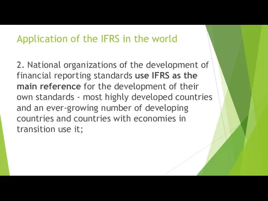 Application of the IFRS in the world 2. National organizations of