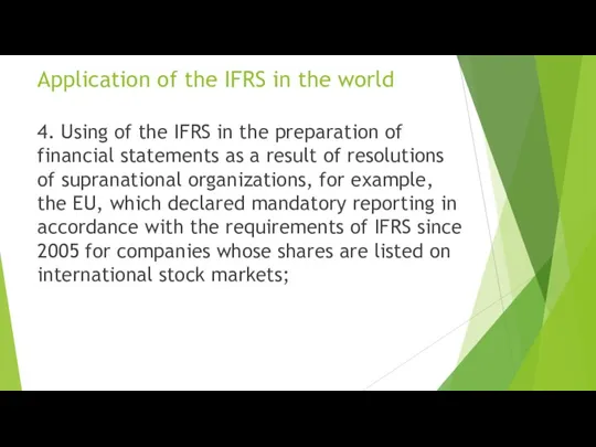 Application of the IFRS in the world 4. Using of the