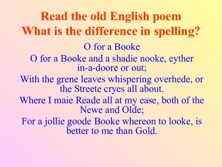 Read the old English poem What is the difference in spelling?